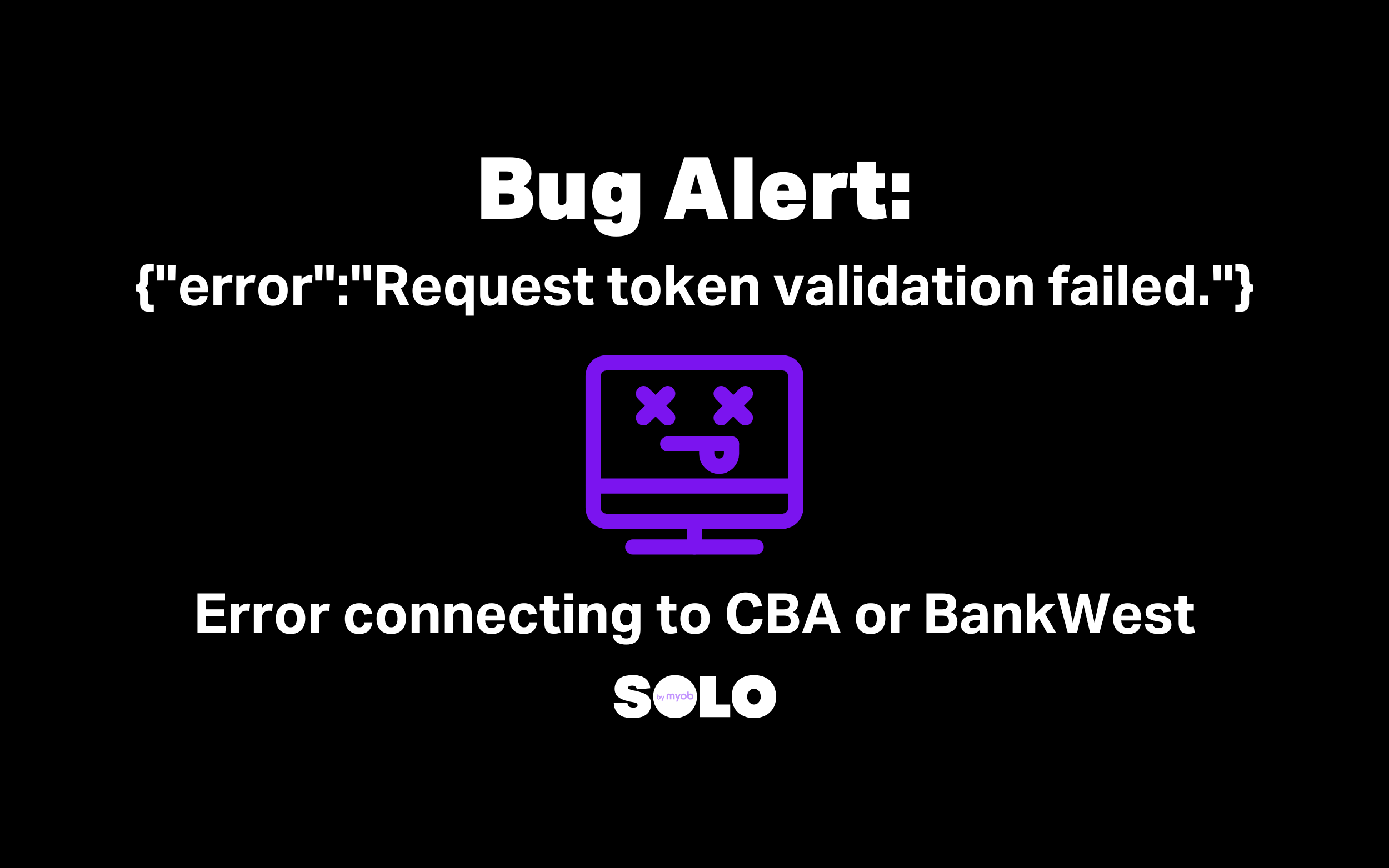 FIXED - Trouble Connecting to CBA or Bankwest? | MYOB Community
