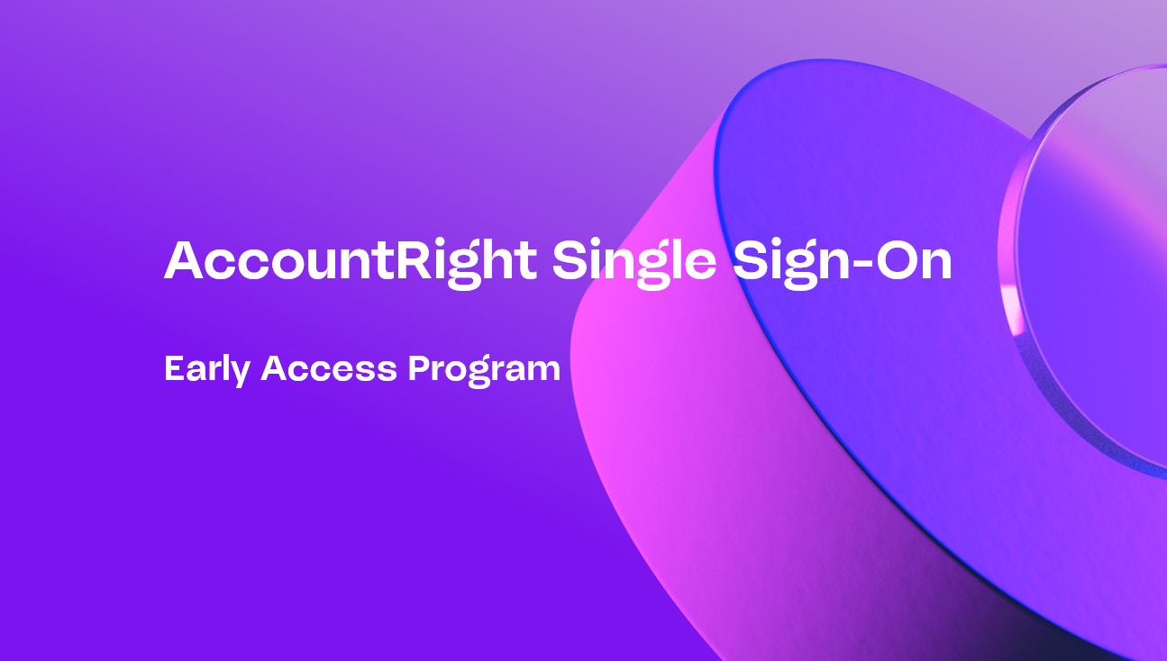 AccountRight Single Sign-On > EAP | MYOB Community